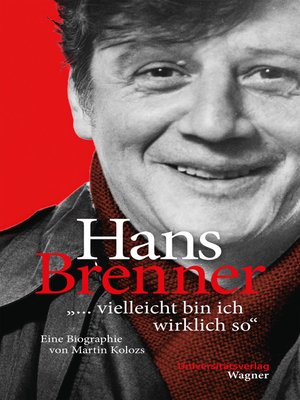cover image of Hans Brenner. "vielleicht bin ich wirklich so"
